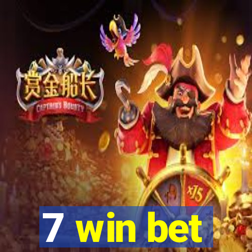 7 win bet